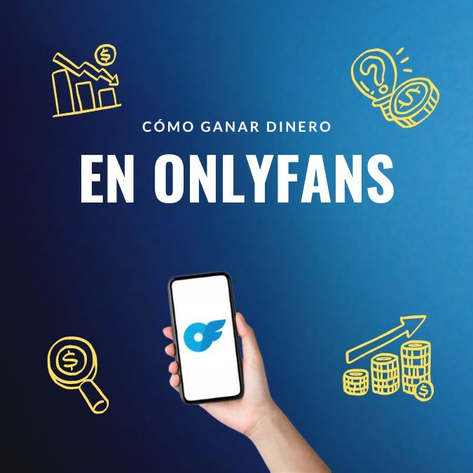 Ganar dinero en Onlyfans
